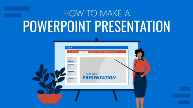 How to Make a Presentation: A Guide for Memorable Presentations